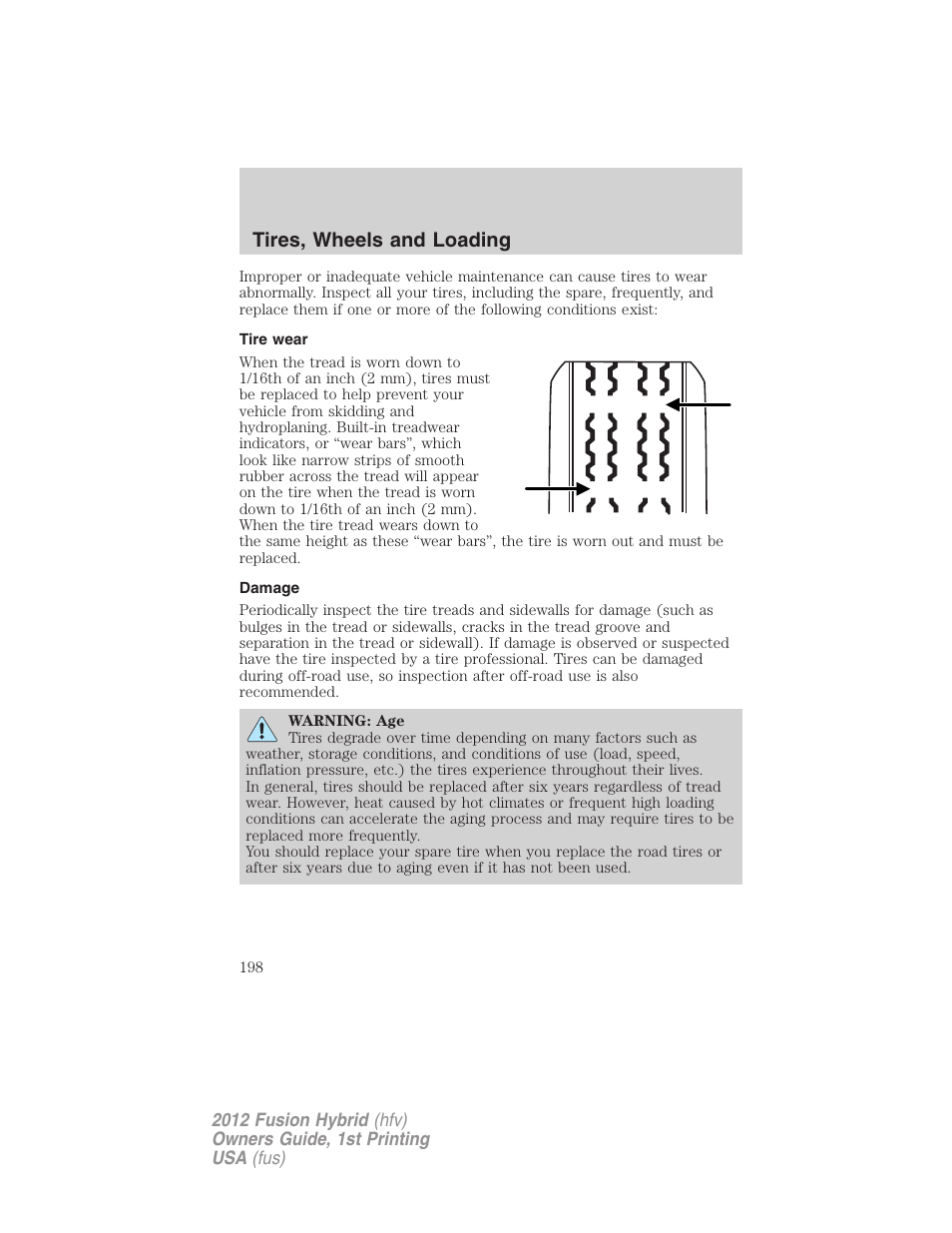 Tire wear, Damage, Tires, wheels and loading | FORD 2012 Fusion Hybrid User Manual | Page 198 / 347