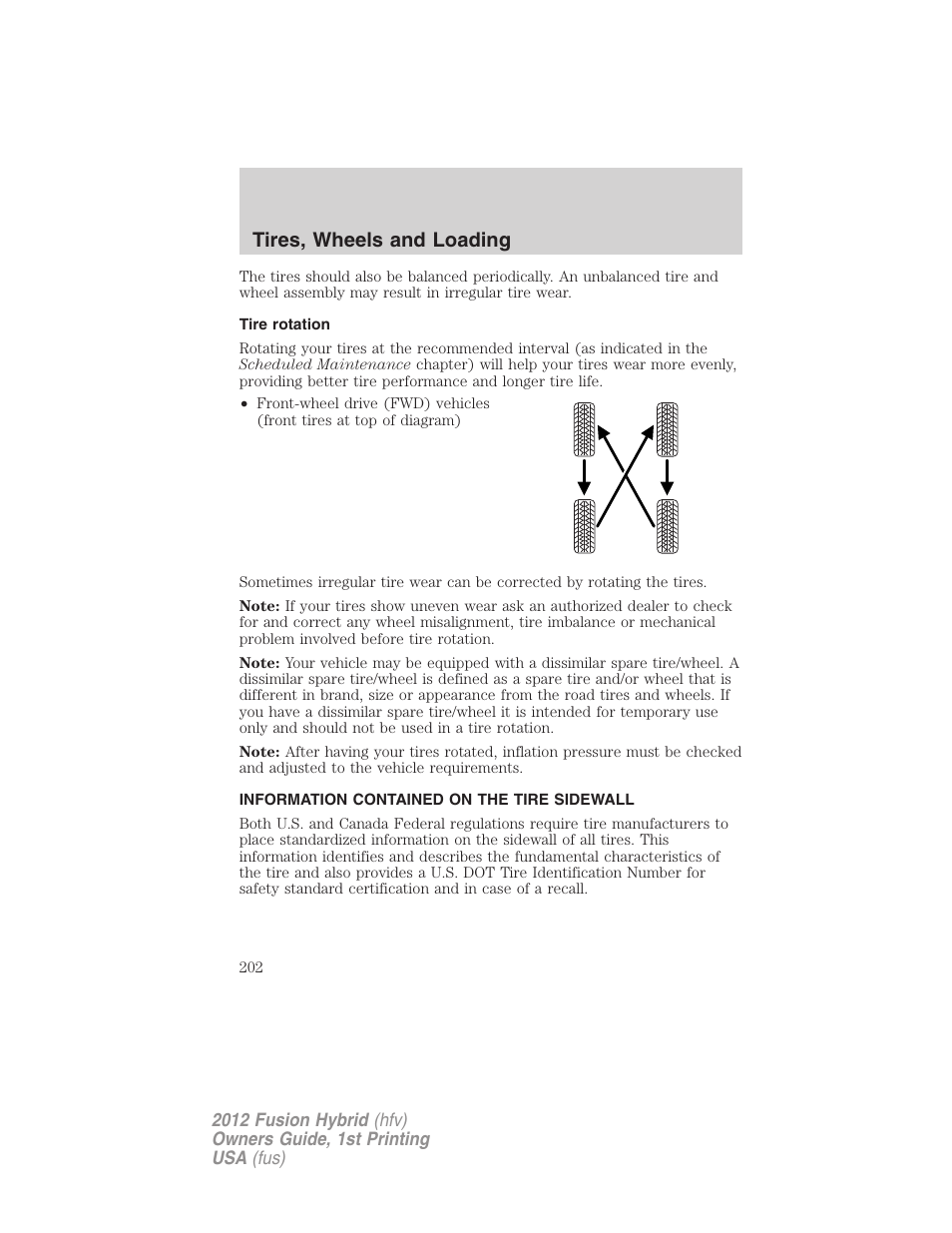 Tire rotation, Information contained on the tire sidewall, Tires, wheels and loading | FORD 2012 Fusion Hybrid User Manual | Page 202 / 347