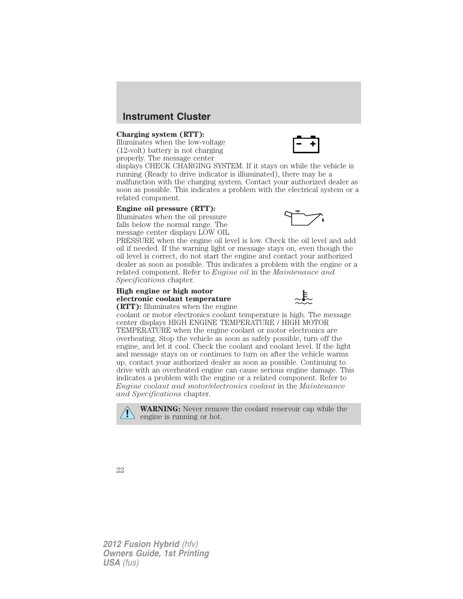 Instrument cluster | FORD 2012 Fusion Hybrid User Manual | Page 22 / 347