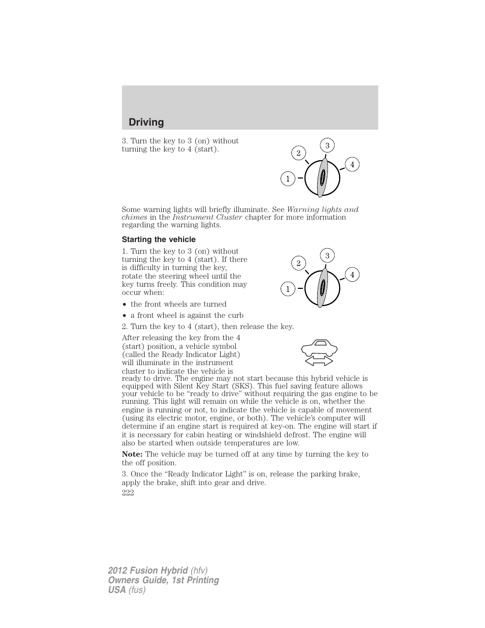 Starting the vehicle, Driving | FORD 2012 Fusion Hybrid User Manual | Page 222 / 347