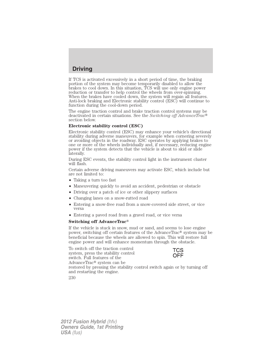 Driving | FORD 2012 Fusion Hybrid User Manual | Page 230 / 347