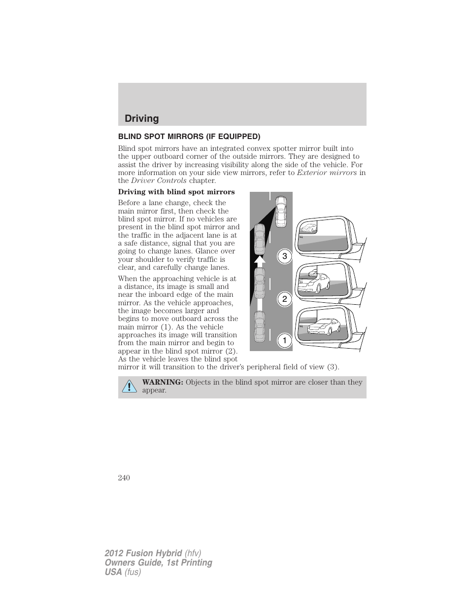 Blind spot mirrors (if equipped), Driving | FORD 2012 Fusion Hybrid User Manual | Page 240 / 347