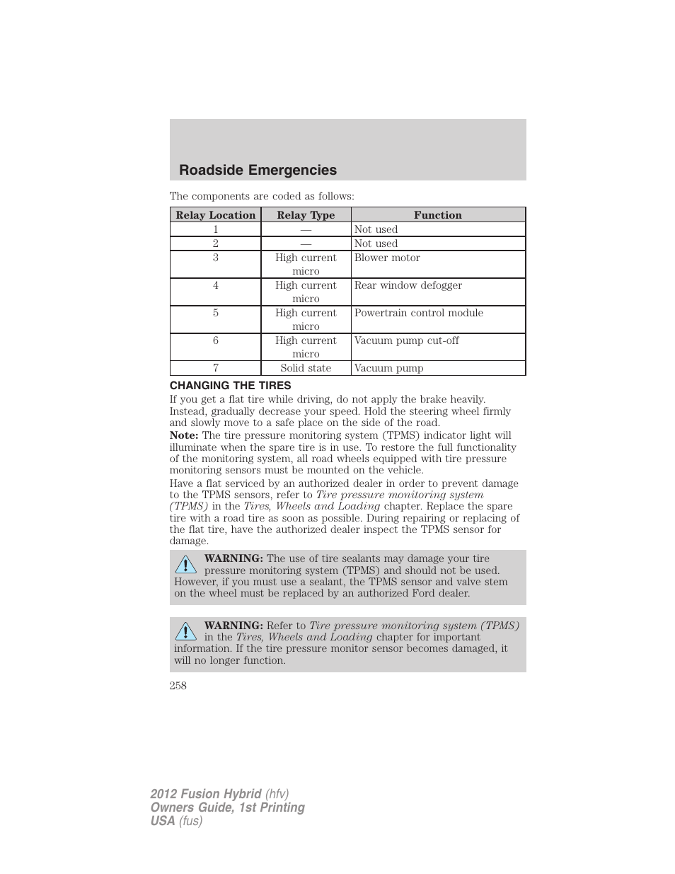 Changing the tires, Changing tires, Roadside emergencies | FORD 2012 Fusion Hybrid User Manual | Page 258 / 347