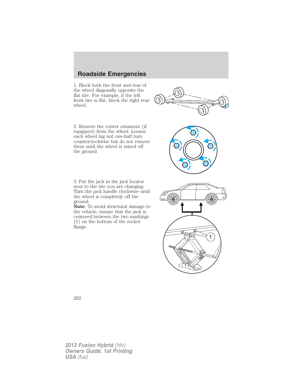 Roadside emergencies | FORD 2012 Fusion Hybrid User Manual | Page 262 / 347