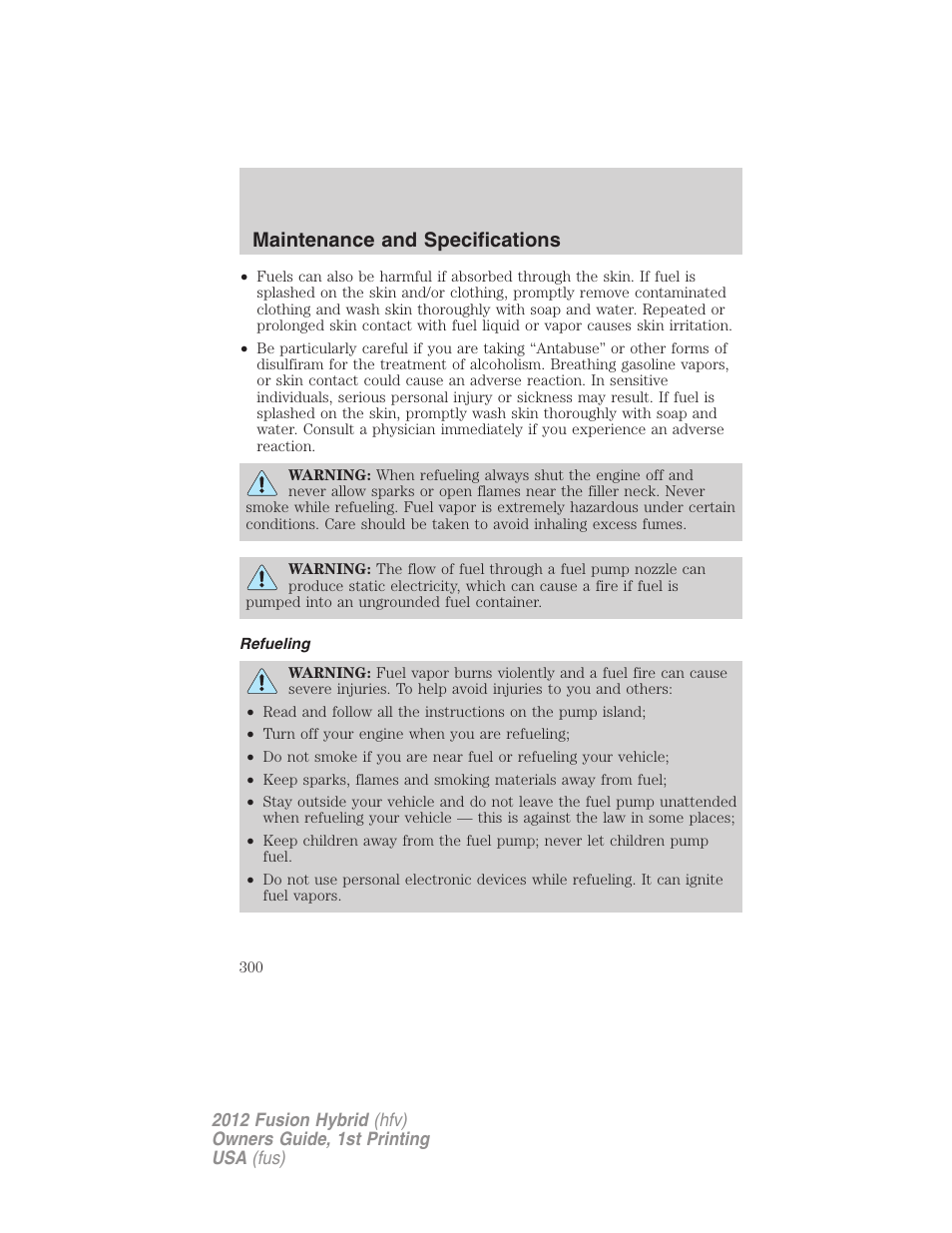 Refueling, Maintenance and specifications | FORD 2012 Fusion Hybrid User Manual | Page 300 / 347