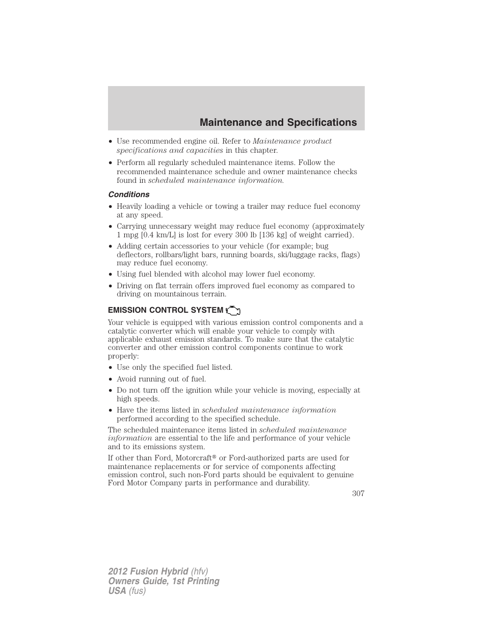 Conditions, Emission control system, Maintenance and specifications | FORD 2012 Fusion Hybrid User Manual | Page 307 / 347