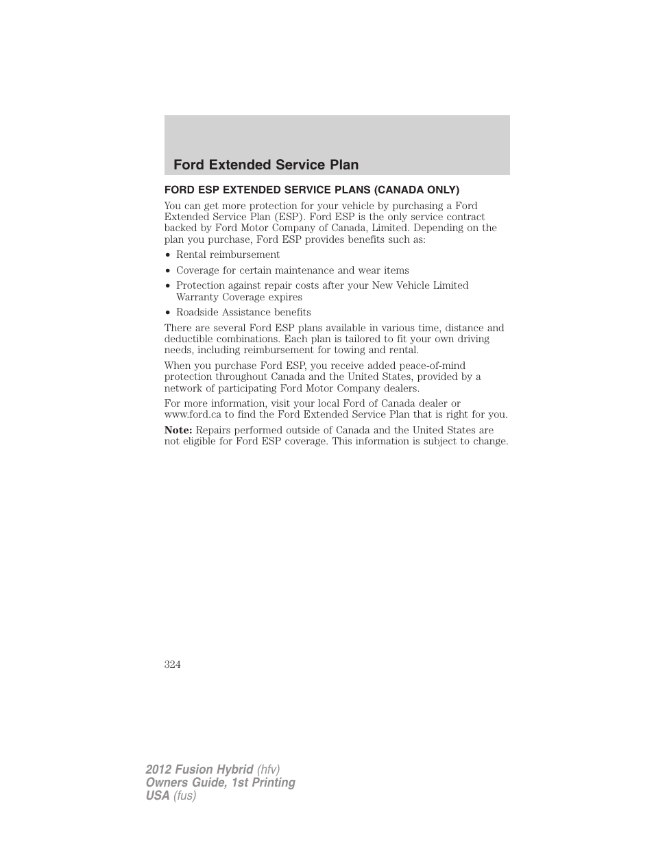 Ford esp extended service plans (canada only), Ford extended service plan | FORD 2012 Fusion Hybrid User Manual | Page 324 / 347