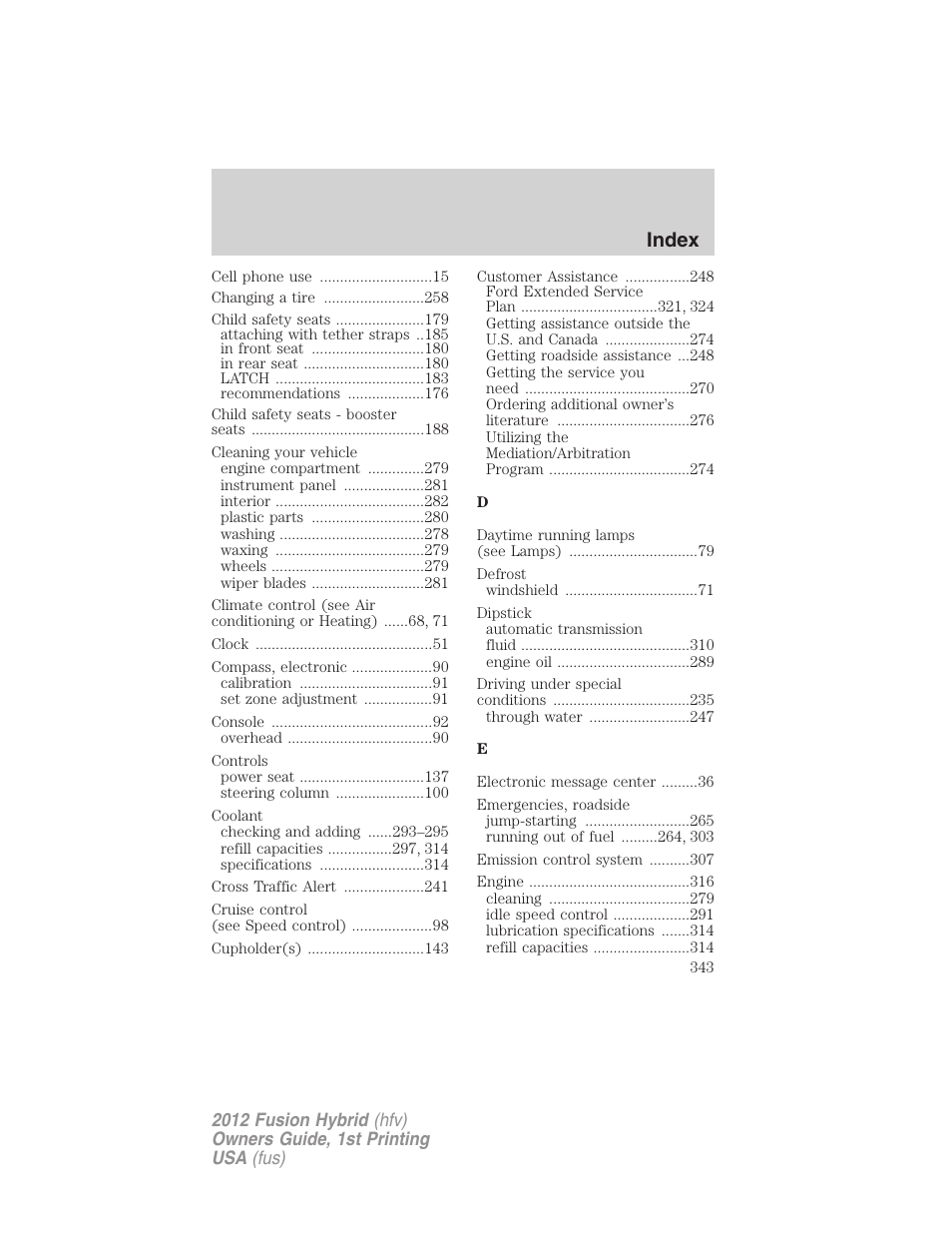 Index | FORD 2012 Fusion Hybrid User Manual | Page 343 / 347