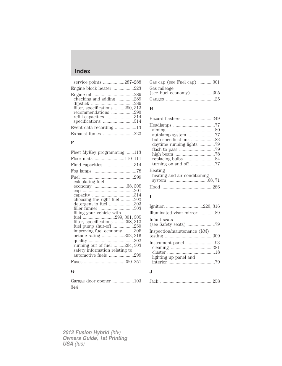 Index | FORD 2012 Fusion Hybrid User Manual | Page 344 / 347