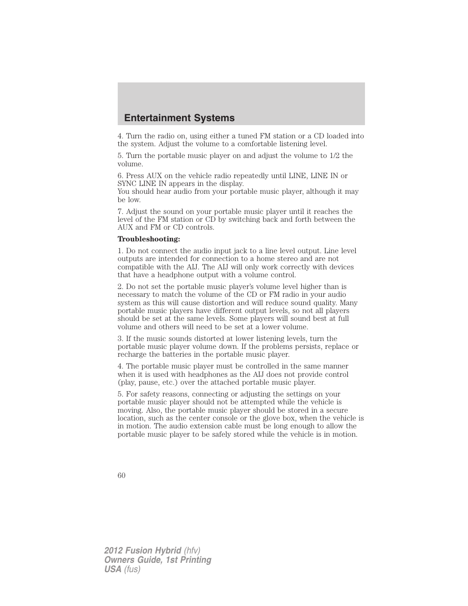 Entertainment systems | FORD 2012 Fusion Hybrid User Manual | Page 60 / 347