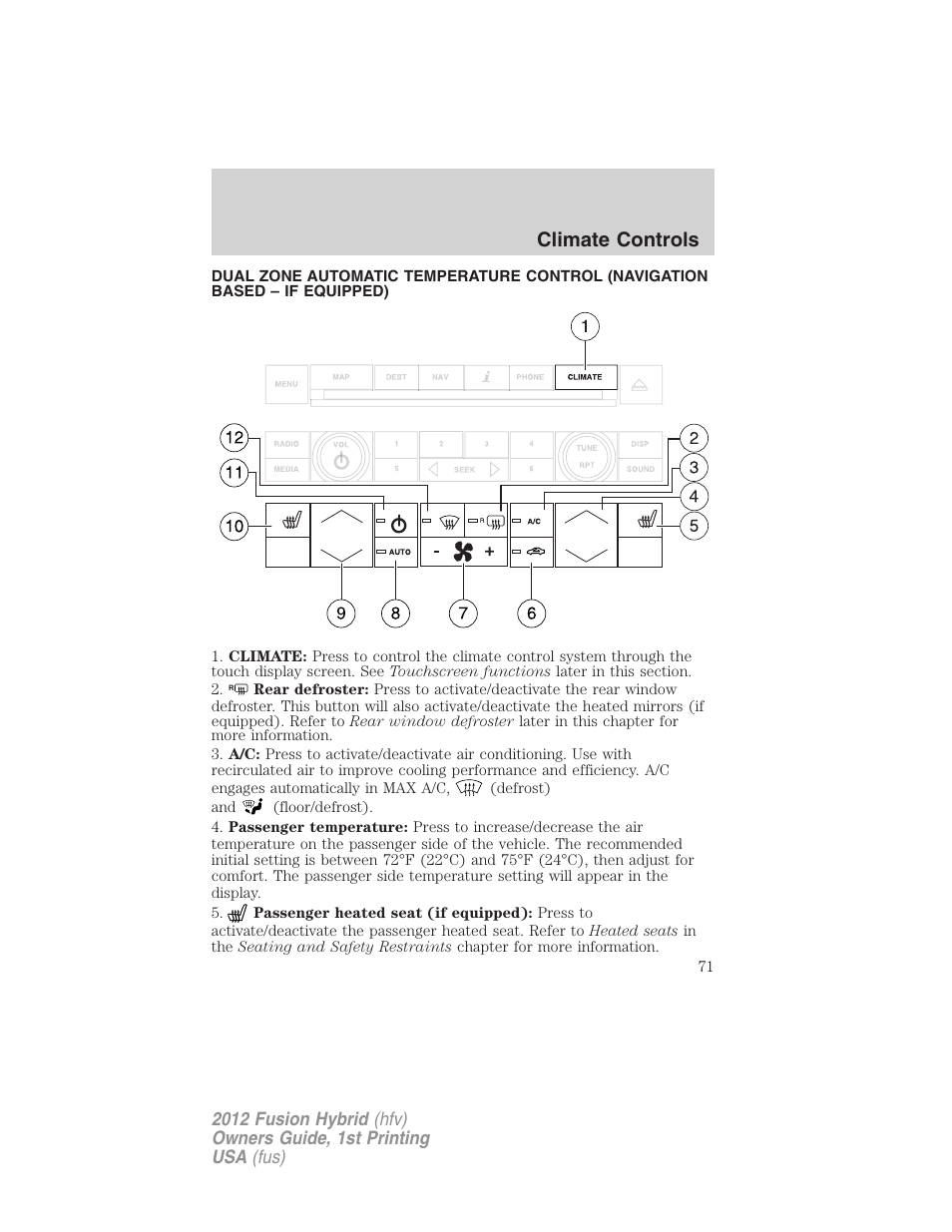 Navigation system based climate control, Climate controls | FORD 2012 Fusion Hybrid User Manual | Page 71 / 347