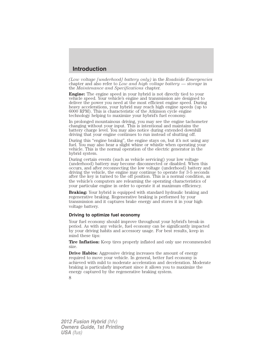 Driving to optimize fuel economy, Introduction | FORD 2012 Fusion Hybrid User Manual | Page 8 / 347