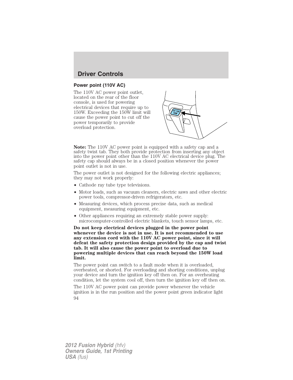 Power point (110v ac), Driver controls | FORD 2012 Fusion Hybrid User Manual | Page 94 / 347