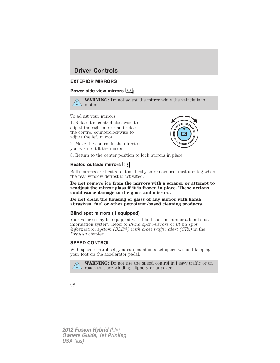 Exterior mirrors, Power side view mirrors, Heated outside mirrors | Blind spot mirrors (if equipped), Speed control, Driver controls | FORD 2012 Fusion Hybrid User Manual | Page 98 / 347
