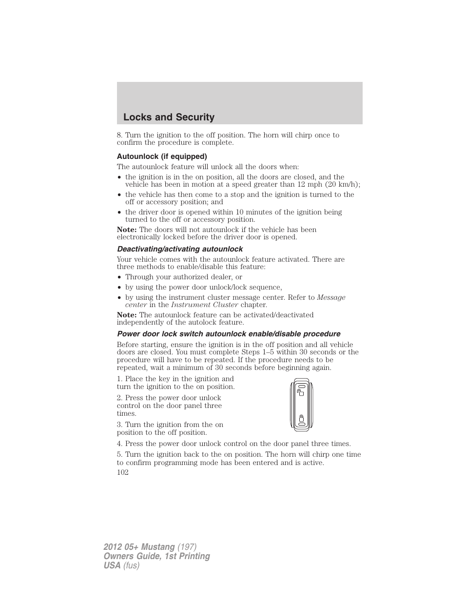 Autounlock (if equipped), Deactivating/activating autounlock, Locks and security | FORD 2012 Shelby GT 500 v.1 User Manual | Page 102 / 346