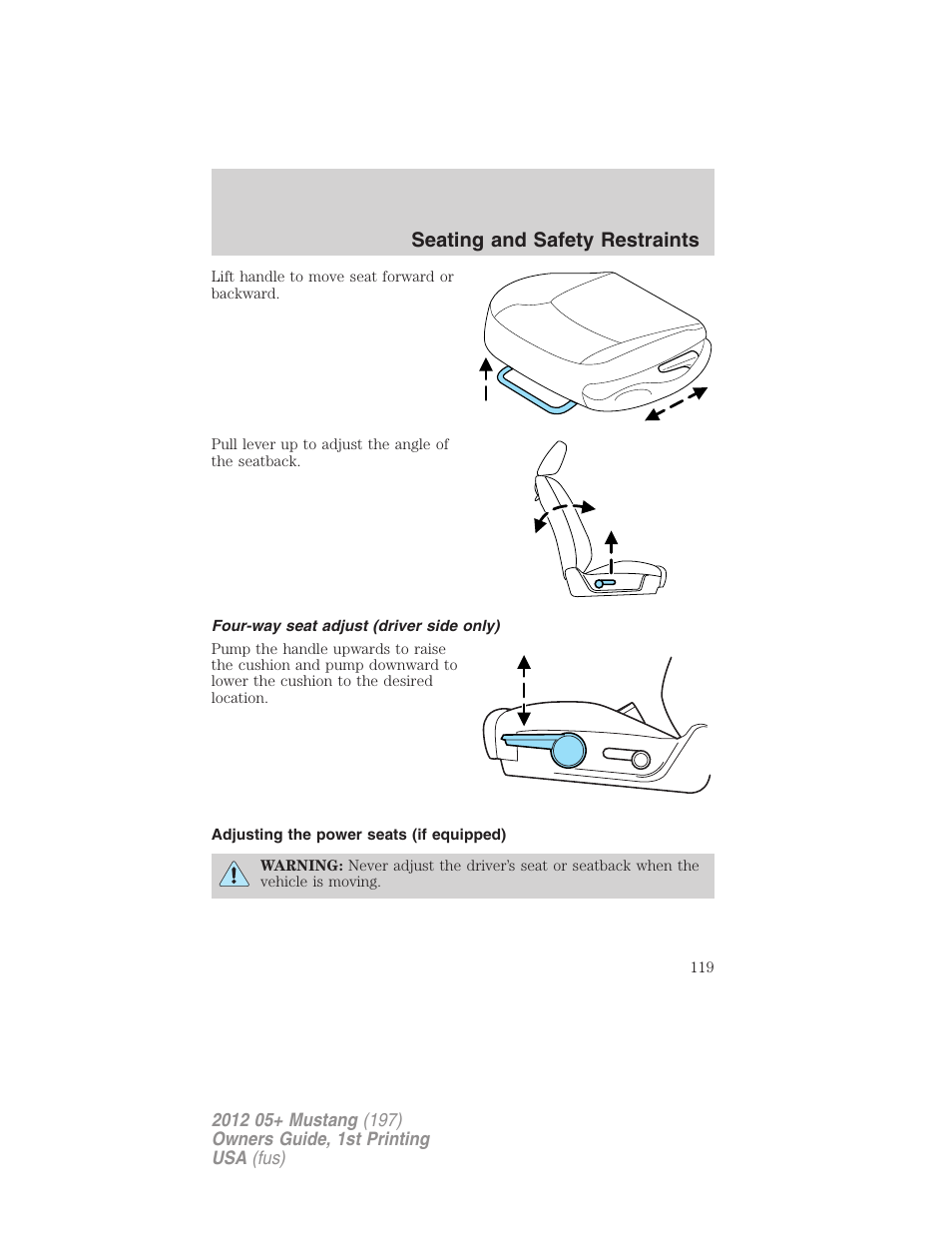 Four-way seat adjust (driver side only), Adjusting the power seats (if equipped), Seating and safety restraints | FORD 2012 Shelby GT 500 v.1 User Manual | Page 119 / 346