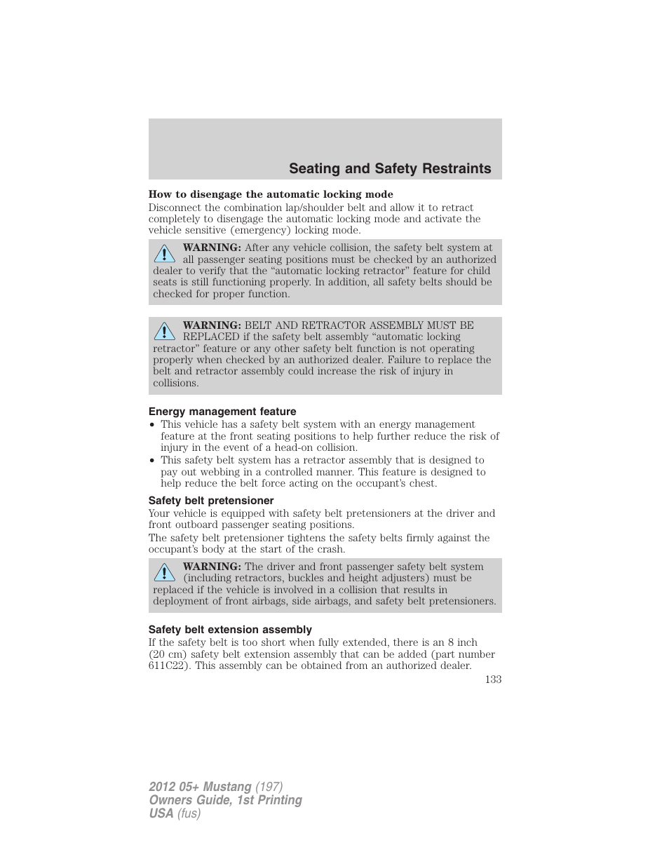 Energy management feature, Safety belt pretensioner, Safety belt extension assembly | Seating and safety restraints | FORD 2012 Shelby GT 500 v.1 User Manual | Page 133 / 346