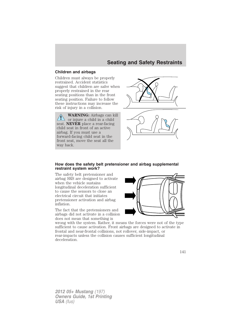 Children and airbags, Seating and safety restraints | FORD 2012 Shelby GT 500 v.1 User Manual | Page 141 / 346