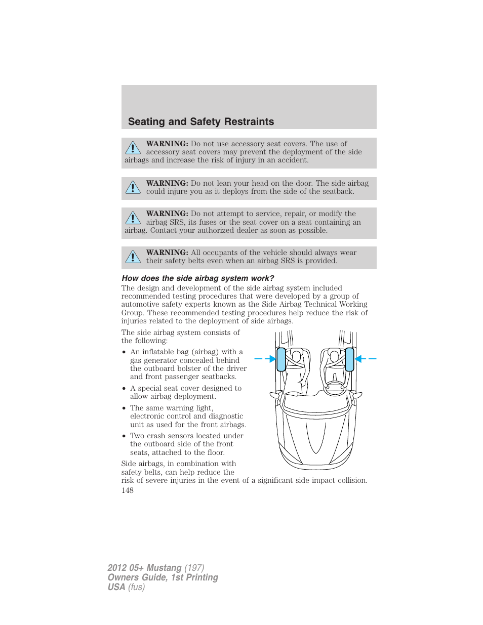 How does the side airbag system work, Seating and safety restraints | FORD 2012 Shelby GT 500 v.1 User Manual | Page 148 / 346