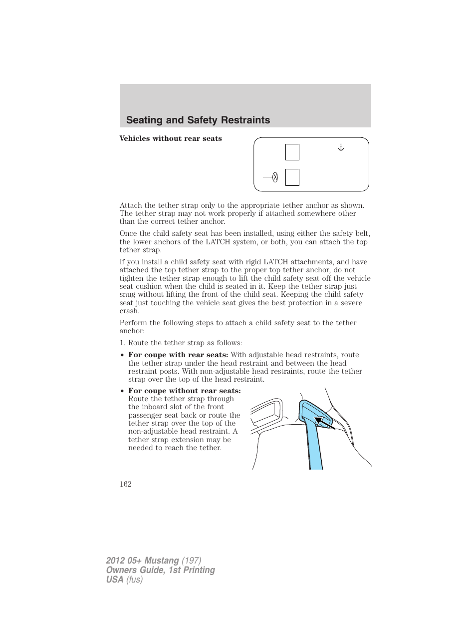 Seating and safety restraints | FORD 2012 Shelby GT 500 v.1 User Manual | Page 162 / 346