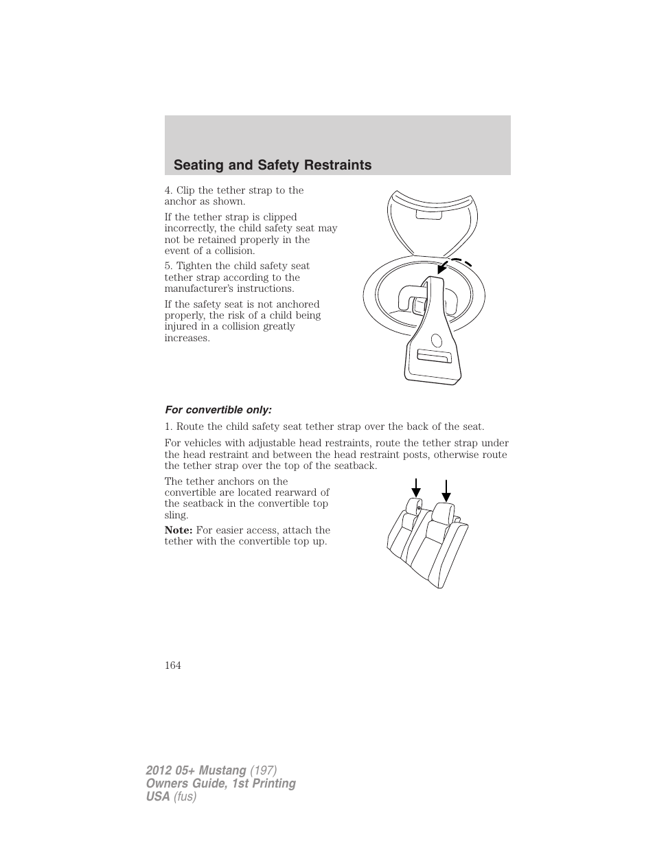 For convertible only, Seating and safety restraints | FORD 2012 Shelby GT 500 v.1 User Manual | Page 164 / 346