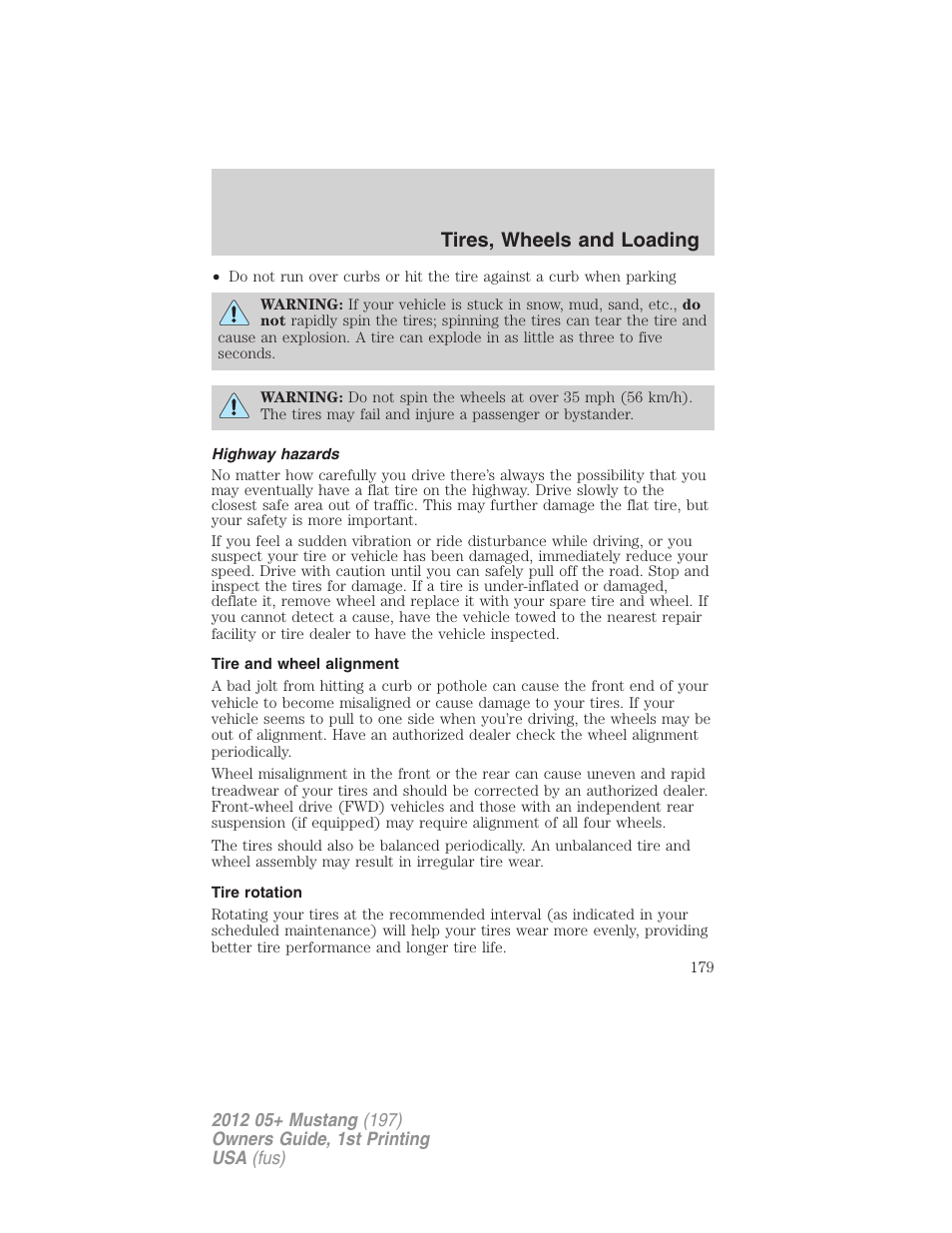Highway hazards, Tire and wheel alignment, Tire rotation | Tires, wheels and loading | FORD 2012 Shelby GT 500 v.1 User Manual | Page 179 / 346