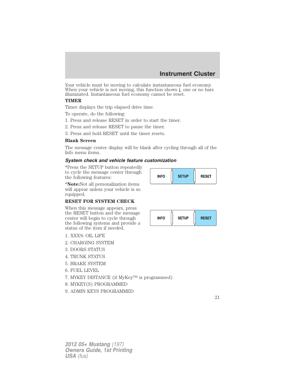 System check and vehicle feature customization, Instrument cluster | FORD 2012 Shelby GT 500 v.1 User Manual | Page 21 / 346