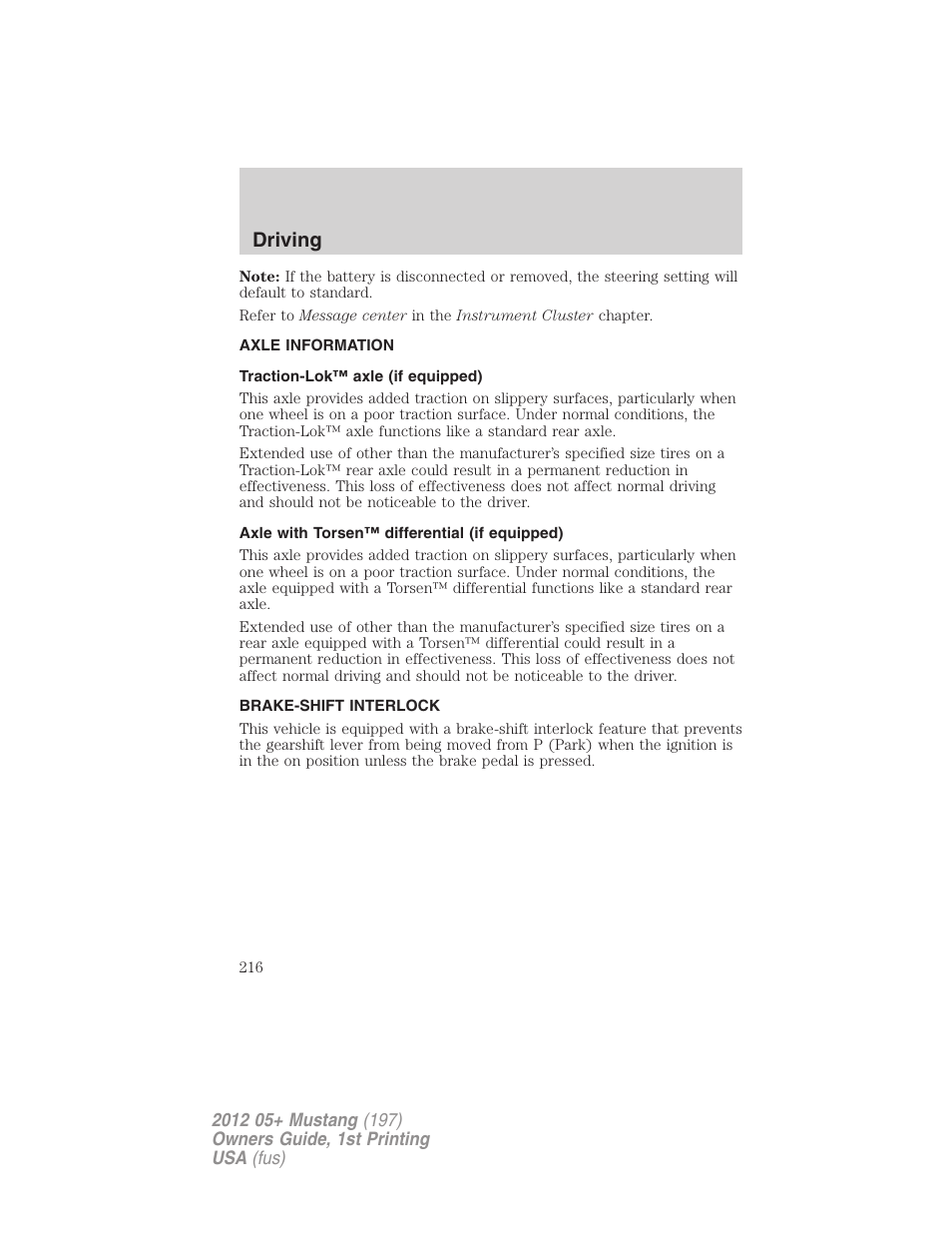 Axle information, Traction-lok™ axle (if equipped), Axle with torsen™ differential (if equipped) | Brake-shift interlock, Driving | FORD 2012 Shelby GT 500 v.1 User Manual | Page 216 / 346