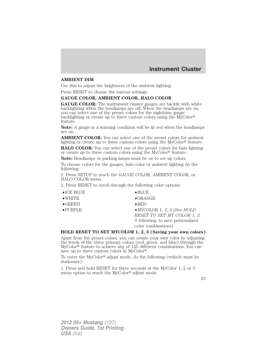 Instrument cluster | FORD 2012 Shelby GT 500 v.1 User Manual | Page 23 / 346