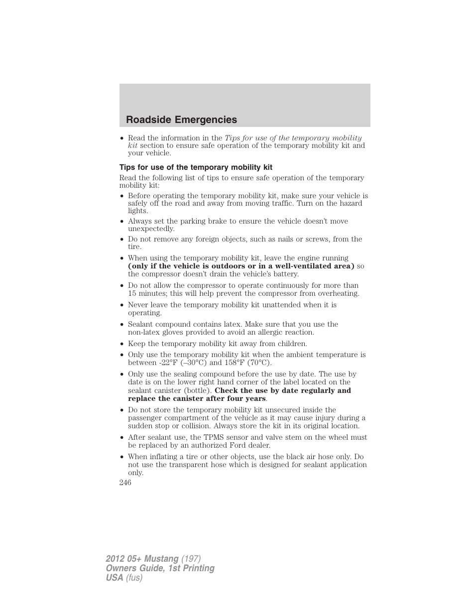 Tips for use of the temporary mobility kit, Roadside emergencies | FORD 2012 Shelby GT 500 v.1 User Manual | Page 246 / 346