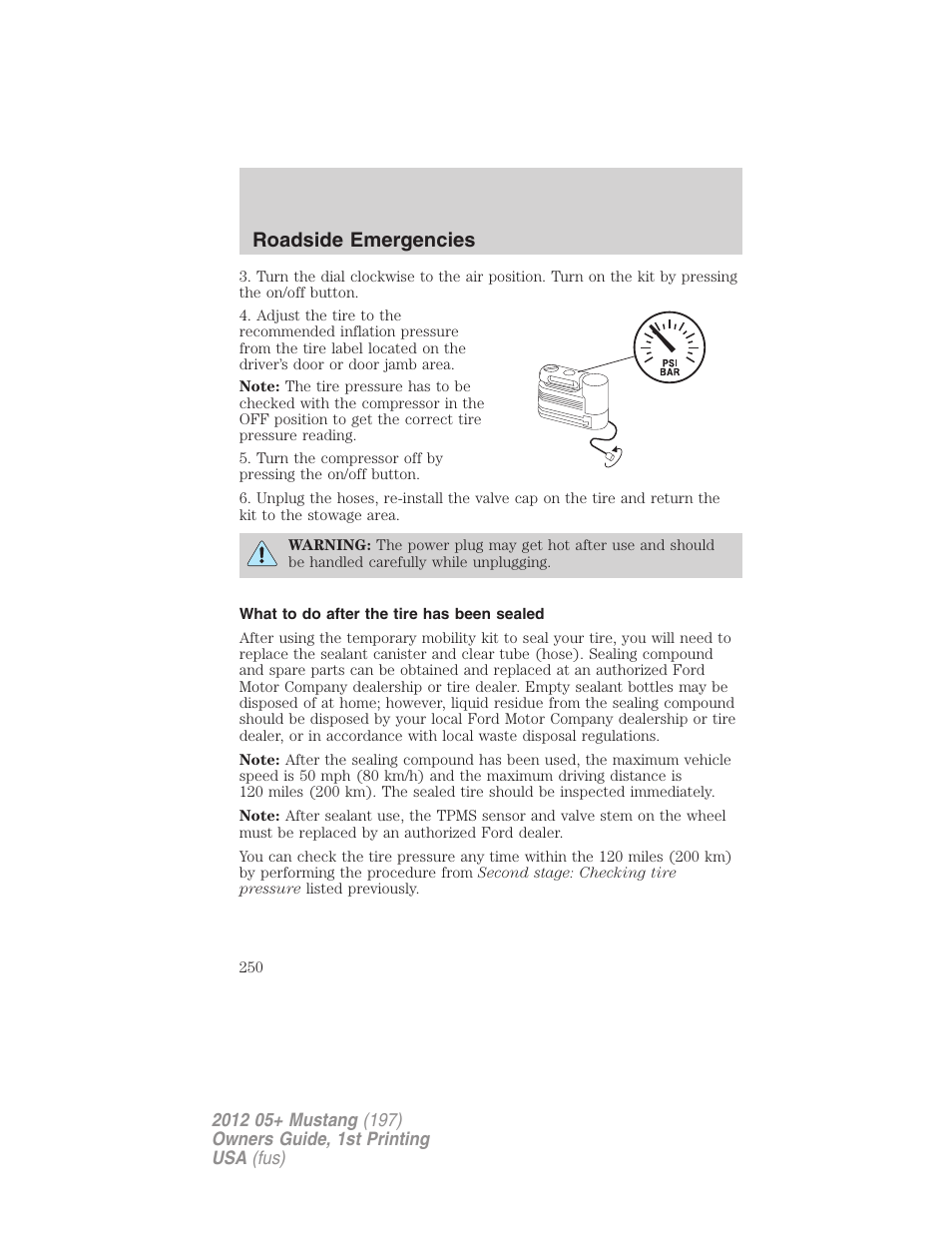 What to do after the tire has been sealed, Roadside emergencies | FORD 2012 Shelby GT 500 v.1 User Manual | Page 250 / 346