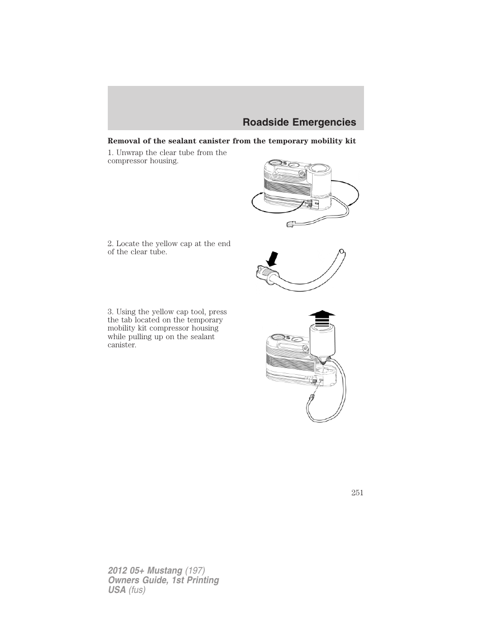 Roadside emergencies | FORD 2012 Shelby GT 500 v.1 User Manual | Page 251 / 346