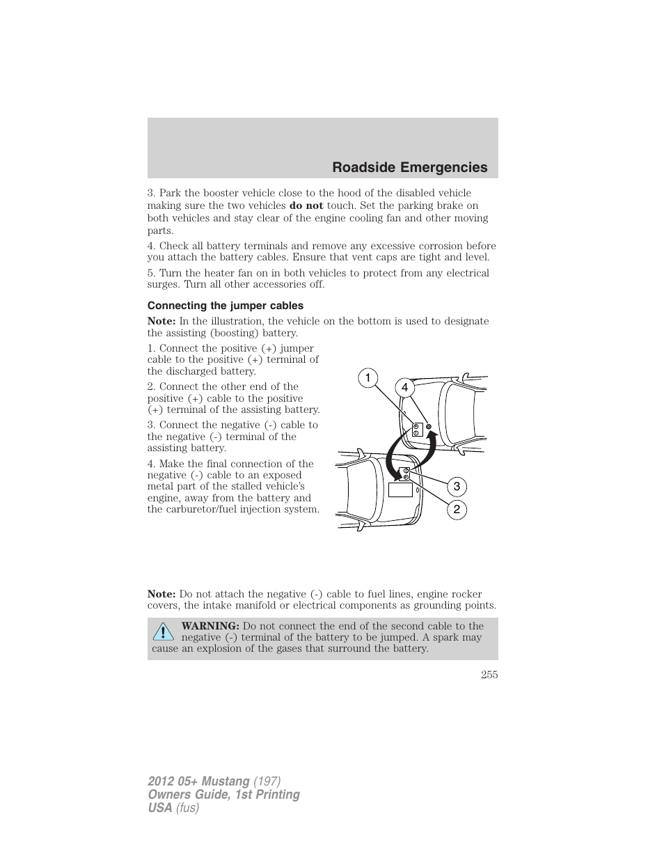 Connecting the jumper cables, Roadside emergencies | FORD 2012 Shelby GT 500 v.1 User Manual | Page 255 / 346