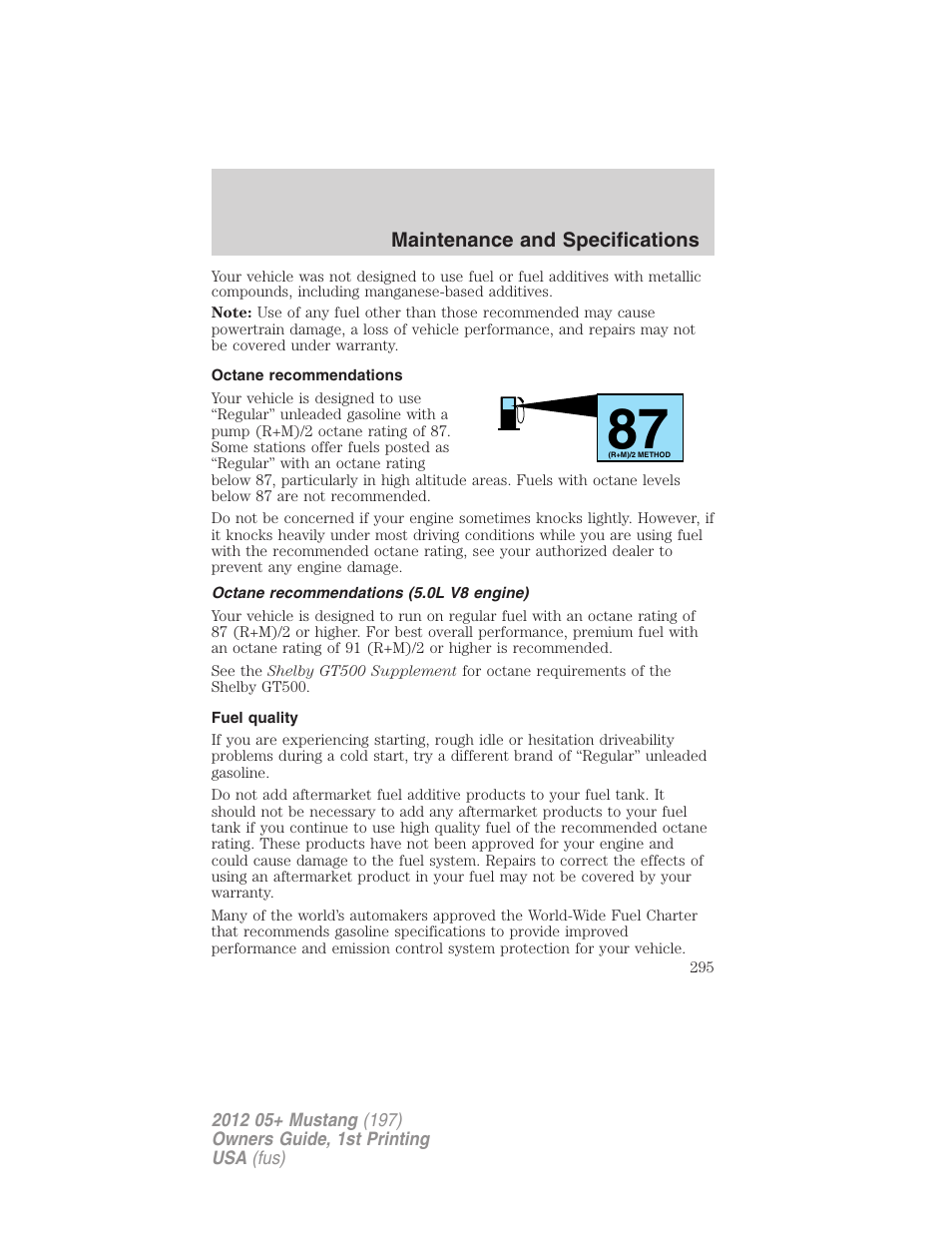 Octane recommendations, Octane recommendations (5.0l v8 engine), Fuel quality | FORD 2012 Shelby GT 500 v.1 User Manual | Page 295 / 346