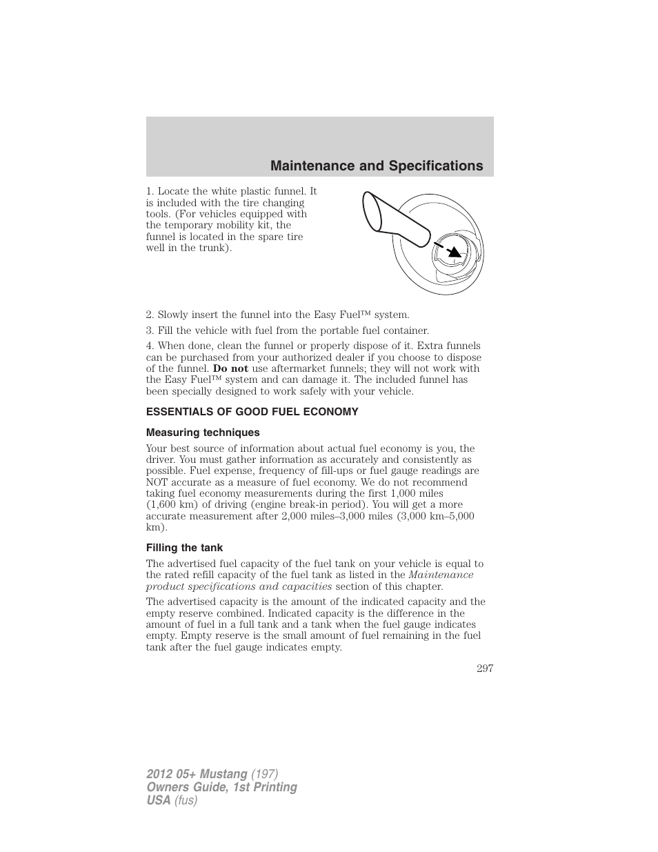 Essentials of good fuel economy, Measuring techniques, Filling the tank | Maintenance and specifications | FORD 2012 Shelby GT 500 v.1 User Manual | Page 297 / 346