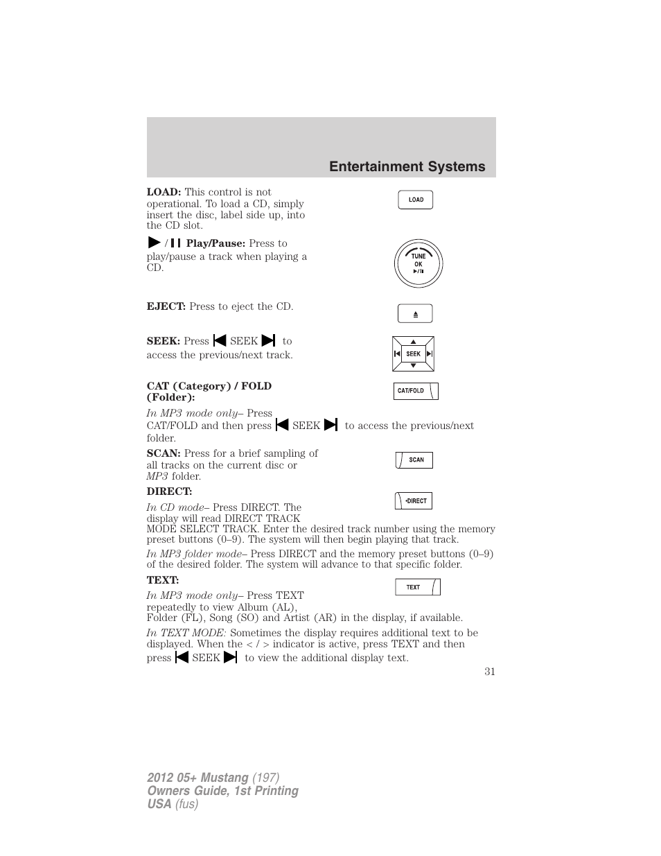 Entertainment systems | FORD 2012 Shelby GT 500 v.1 User Manual | Page 31 / 346