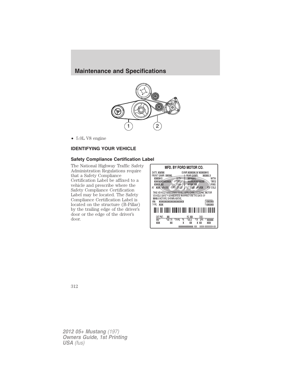 Identifying your vehicle, Safety compliance certification label, Maintenance and specifications | FORD 2012 Shelby GT 500 v.1 User Manual | Page 312 / 346