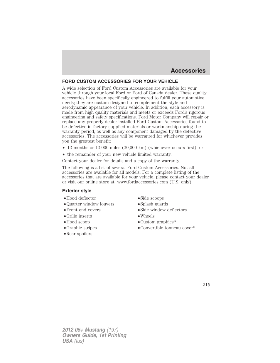 Accessories, Ford custom accessories for your vehicle, Exterior style | FORD 2012 Shelby GT 500 v.1 User Manual | Page 315 / 346