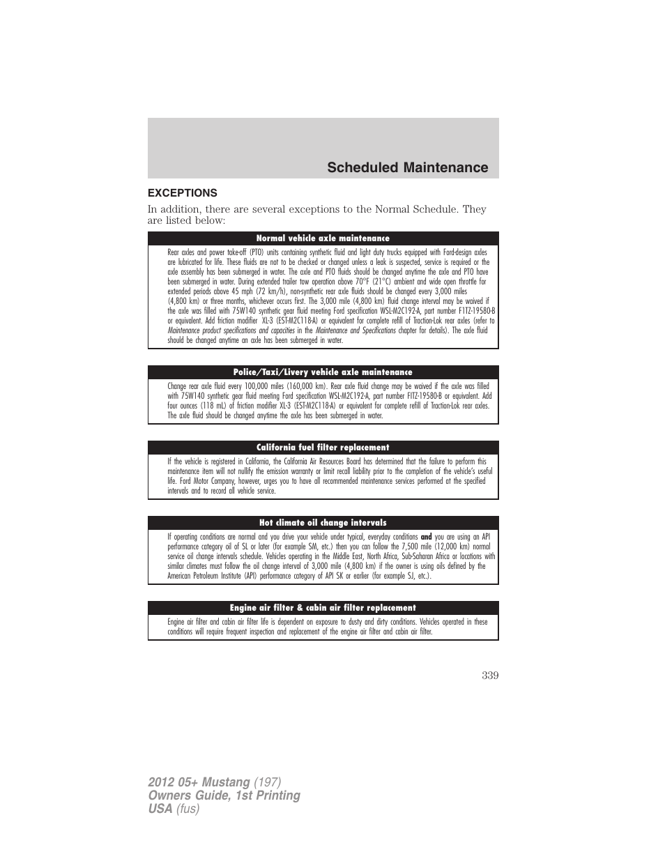 Exceptions, Scheduled maintenance | FORD 2012 Shelby GT 500 v.1 User Manual | Page 339 / 346