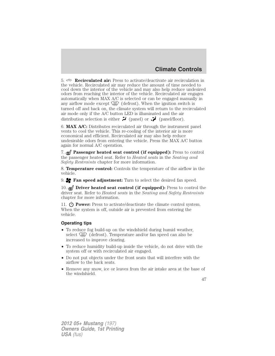 Operating tips, Climate controls | FORD 2012 Shelby GT 500 v.1 User Manual | Page 47 / 346
