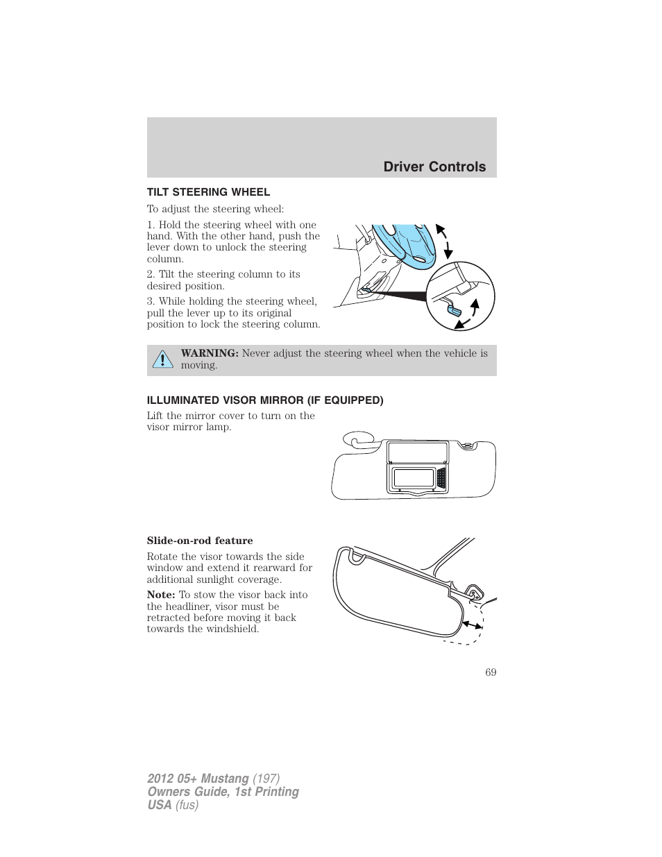 Tilt steering wheel, Illuminated visor mirror (if equipped), Steering wheel adjustment | Driver controls | FORD 2012 Shelby GT 500 v.1 User Manual | Page 69 / 346