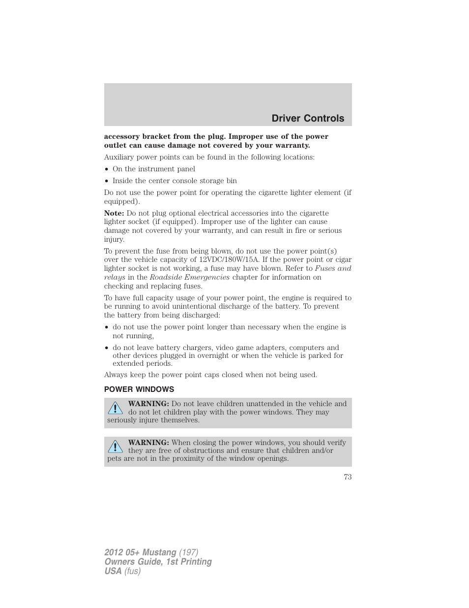 Power windows, Driver controls | FORD 2012 Shelby GT 500 v.1 User Manual | Page 73 / 346