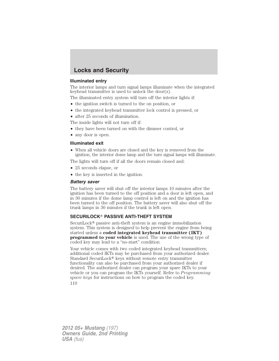 Illuminated entry, Illuminated exit, Battery saver | Securilock? passive anti-theft system, Anti-theft system, Locks and security | FORD 2012 Shelby GT 500 v.2 User Manual | Page 110 / 343