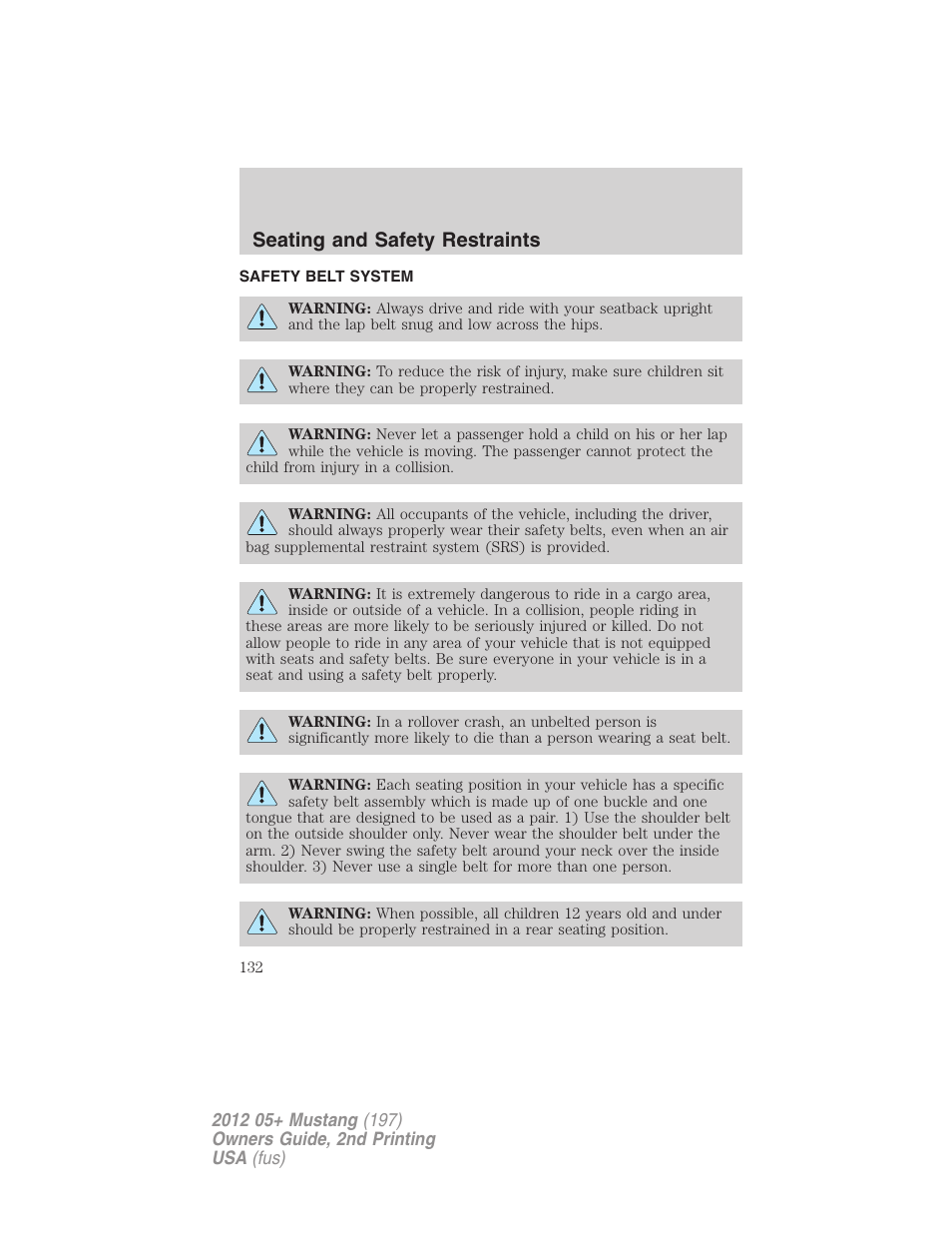 Safety belt system, Seating and safety restraints | FORD 2012 Shelby GT 500 v.2 User Manual | Page 132 / 343