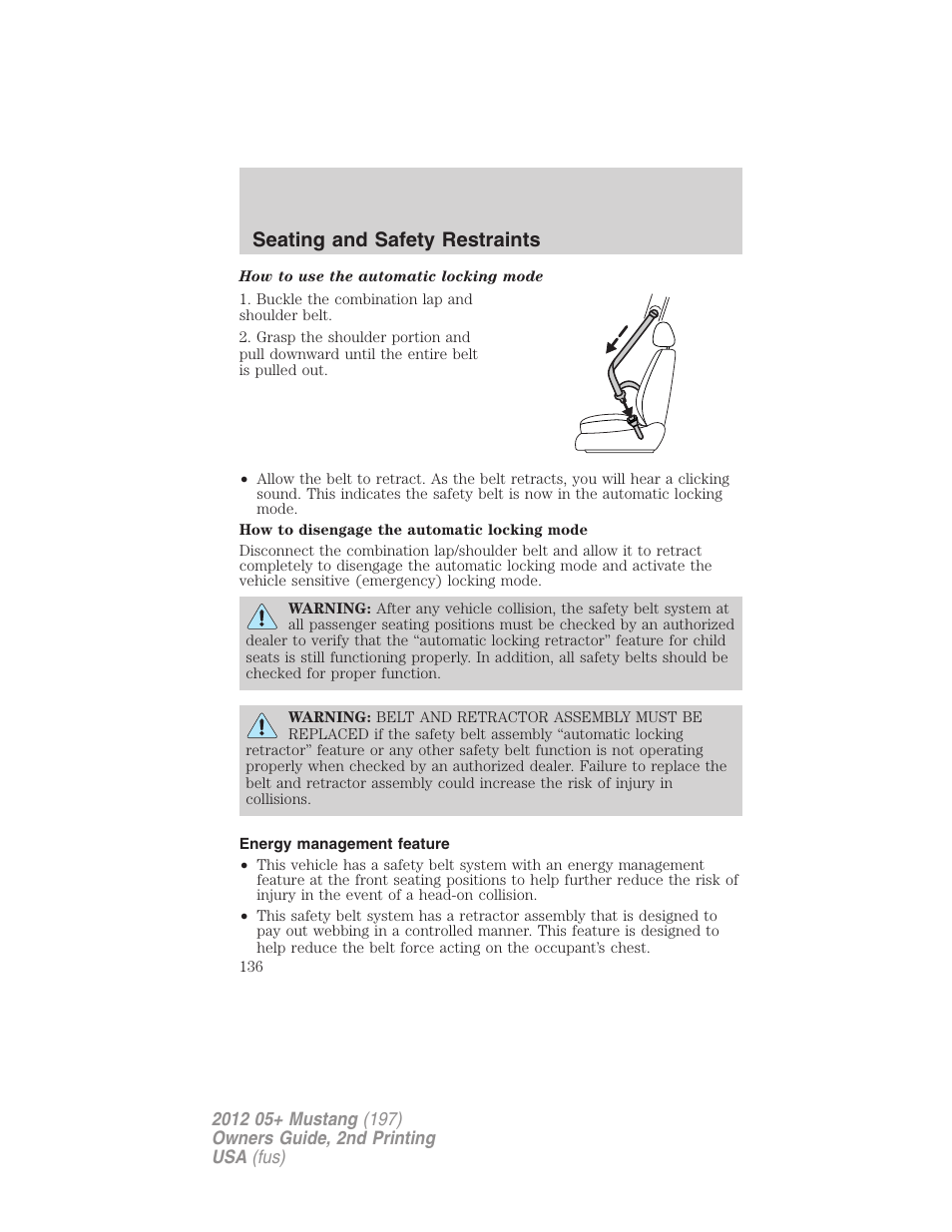 Energy management feature, Seating and safety restraints | FORD 2012 Shelby GT 500 v.2 User Manual | Page 136 / 343