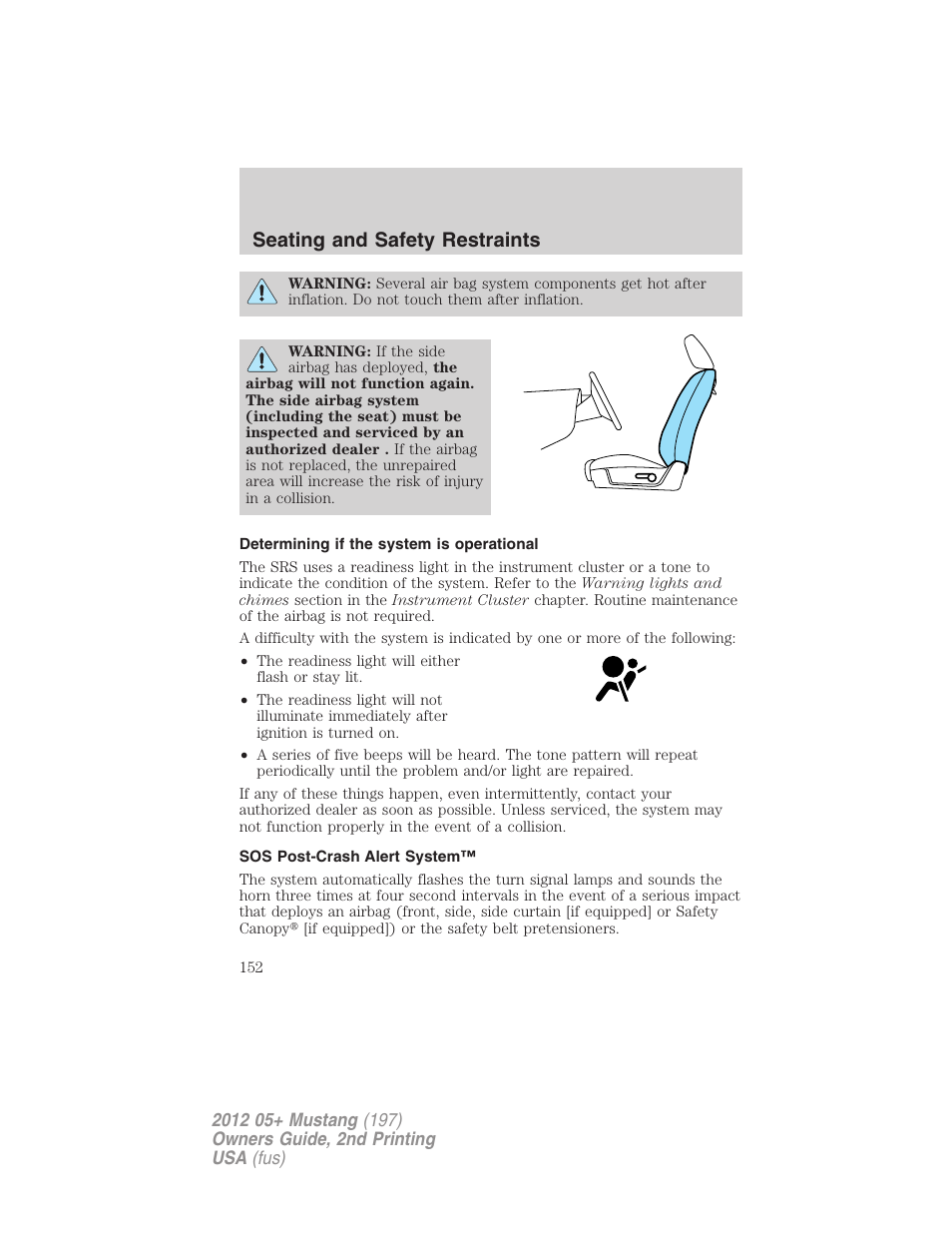 Determining if the system is operational, Sos post-crash alert system, Seating and safety restraints | FORD 2012 Shelby GT 500 v.2 User Manual | Page 152 / 343