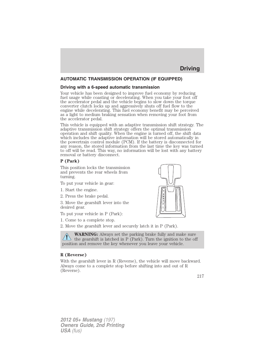 Automatic transmission operation (if equipped), Driving with a 6-speed automatic transmission, Transmission operation | Driving | FORD 2012 Shelby GT 500 v.2 User Manual | Page 217 / 343