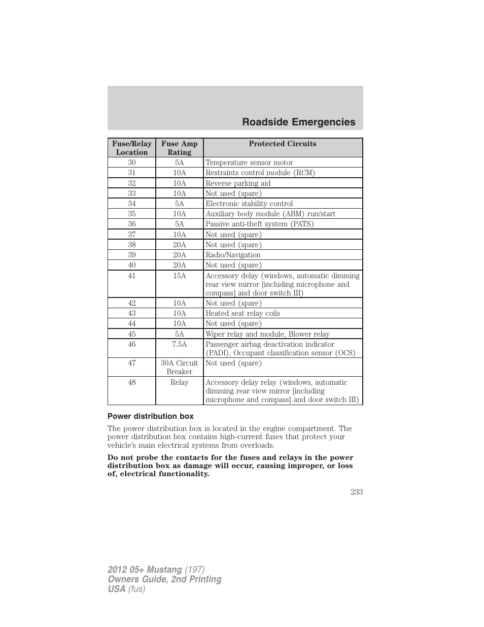 Power distribution box, Roadside emergencies | FORD 2012 Shelby GT 500 v.2 User Manual | Page 233 / 343