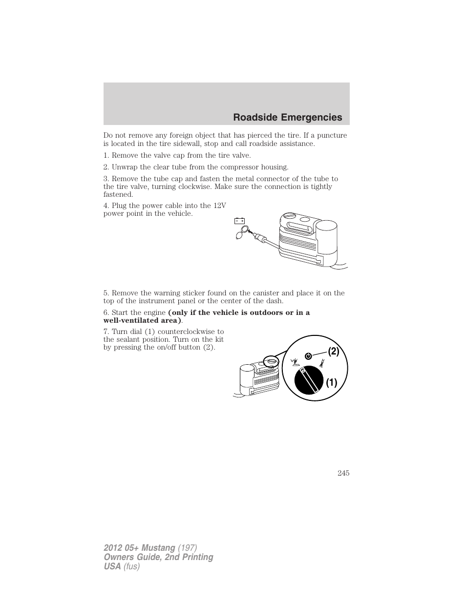 2) (1) roadside emergencies | FORD 2012 Shelby GT 500 v.2 User Manual | Page 245 / 343