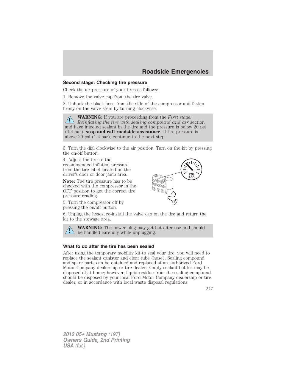 Second stage: checking tire pressure, What to do after the tire has been sealed, Roadside emergencies | FORD 2012 Shelby GT 500 v.2 User Manual | Page 247 / 343